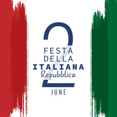 Festa della Repubblica Italiana Translation:"June 2. Italian Republic Day". Card design with Italian flag and colors.