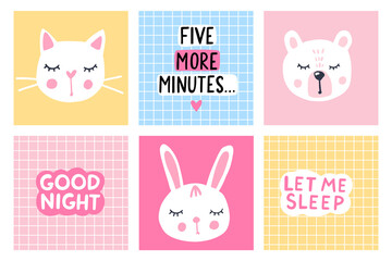Sleeping animal - cat, bear, bunny and quotes. Vector cards collection. Kawaii illustration for baby room posters, pajama party, kids and baby t-shirts.