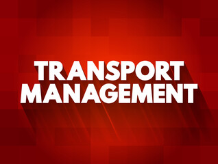 Transport Management text quote, concept background