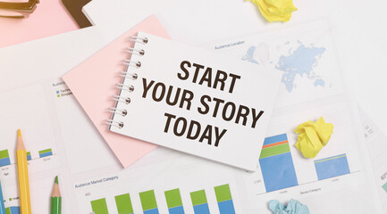 Paper note with text Start Your Story Today