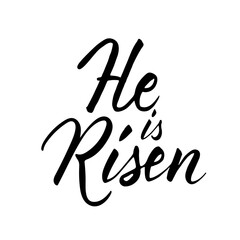 He is risen Easter holiday vector calligraphy lettering. Christian religious card for Easter celebration. Jesus Christ resurrection poster