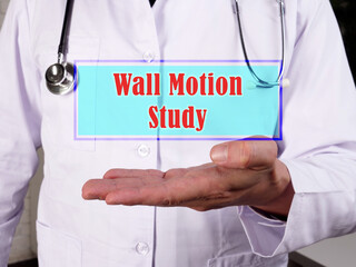 Healthcare concept meaning Wall Motion Study with inscription on the sheet.