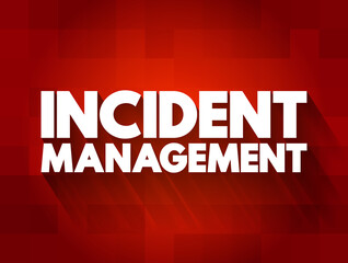 Incident Management text quote, concept background