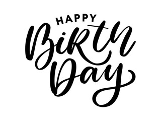 Happy Birthday Brush Script Style Hand lettering. Retro Vintage Custom Typographic Composition . Original Hand Crafted Design. Calligraphic Phrase. Original Drawn Vector Illustration.