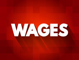 Wages text quote, concept background
