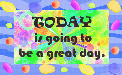 Colorful Motivational Image with Writing, Inspirational Quote, Positive Thinking Theme 