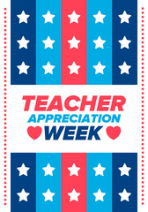 Obraz premium Teacher Appreciation Week in United States. Celebrated annual in May. In honour of teachers who hard work and teach our children. School and education. Student learning concept. Vector illustration