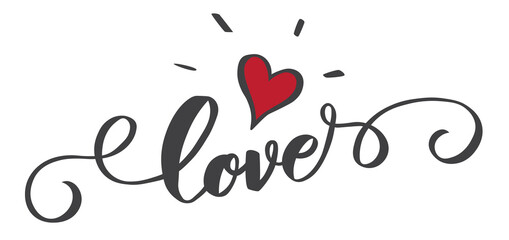 Love Handwritten Lettering Brush Pen Calligraphy. Vector illustration. Typography Print