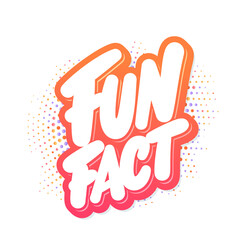  Fun fact. Vector lettering banner. 