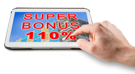 110% state bonus, called Super Bonus 110%, and money concession for the construction of building...