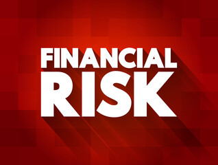 Financial Risk text quote, concept background