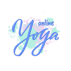 Vector illustration of yoga online creative isolated lettering for banners, posters, catalogs, article headlines, product design, clothing labels. Handwritten calligraphic text for web or print
