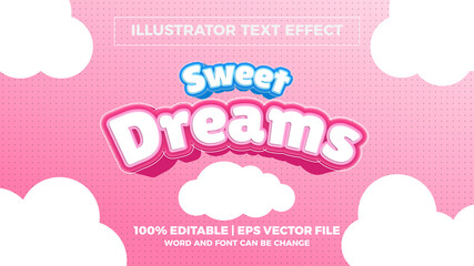 Sweet Dreams editable text style effect illustrator. vector design template
