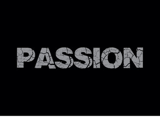 passion typography graphic design, for t-shirt prints, vector illustration
