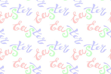 Seamless pattern of Easter lettering. Vector pastel multicolor holiday decorations, backgrounds and textures. For fabric, textile, wrapping paper, packaging
