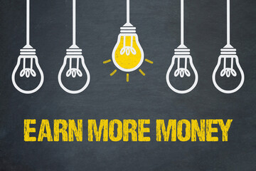 Earn more Money