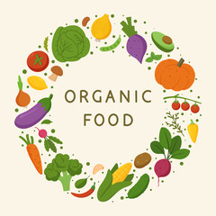 Organic food. Round frame with fresh vegetables. Gardening or farming concept. Design for flyer template, logo, print, packaging, card. Flat vector illustration.
