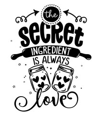 Estores personalizados con tu foto The secret ingredient is always love - lovely Calligraphy phrase for Kitchen towels. Hand drawn lettering for Lovely greetings cards, invitations. Good for t-shirt, mug, scrap booking, gift, 