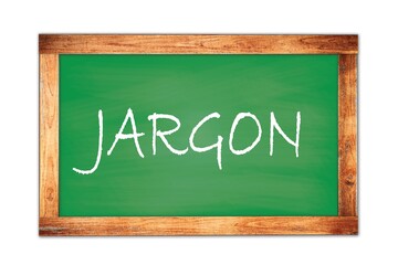 Fototapeta premium JARGON text written on green school board.