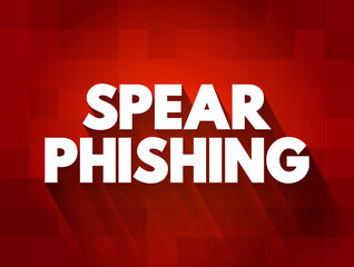 Spear Phishing text quote, concept background