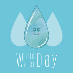 Water day poster with a happy water drop cartoon - Vector illustration
