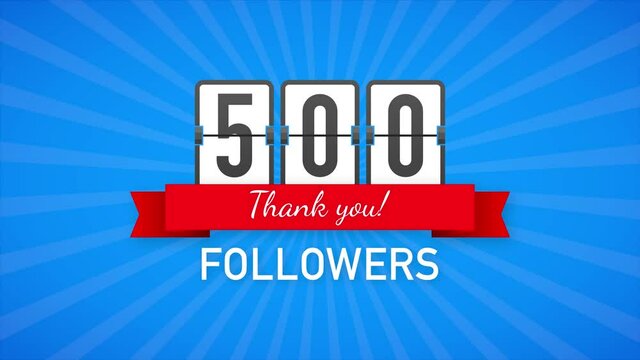 500 followers, Thank You, social sites post. Thank you followers congratulation card. Motion graphics.