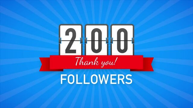 200 followers, Thank You, social sites post. Thank you followers congratulation card. Motion graphics.