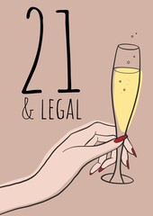 Digitally generated image of 21 and legal text against woman hand holding champagne flute