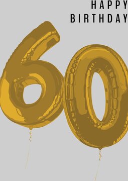 Digitally generated image of happy birthday with 60 number balloon against grey background