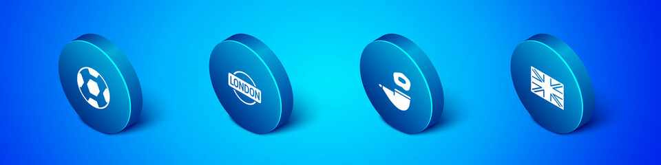 Set Isometric Football ball, Smoking pipe, Flag of Great Britain and London sign icon. Vector