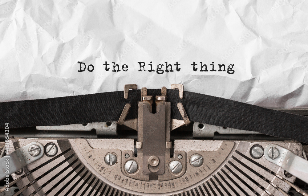 Poster text do the right thing typed on retro typewriter