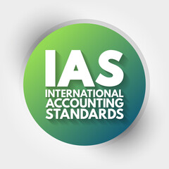IAS - International Accounting Standards acronym, business concept background