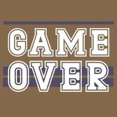 Game Over Print For T-shirt And Apparel Design. Fashion Slogan For Clothes, Modern Poster Design. Wall Art, Art Design, Artwork, Wall Frame, Home And Office Decor, Stripes Pattern. Book cover.
