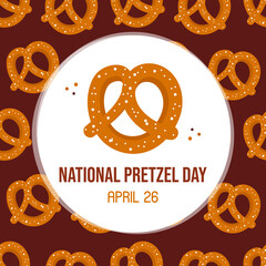 National Pretzel Day greeting card, illustration with brown pretzels vector pattern background.