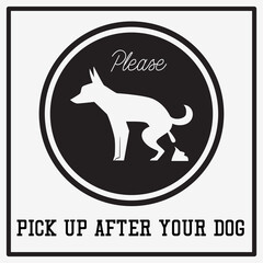 clean up your dog waste warning sign. vector illustration