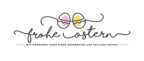 Happy Easter handwritten typography lettering we wish you a holy and blessed Easter on German language line design color eggs spring white greeting card sticker label