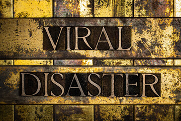 Viral Disaster text on textured grunge copper and vintage gold background