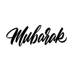 Fototapeta na wymiar Mubarak brush lettering isolated on white background, printable template. Vector illustration.