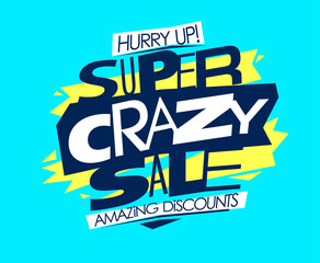 Naklejka na ściany i meble Super crazy sale, amazing discounts banner