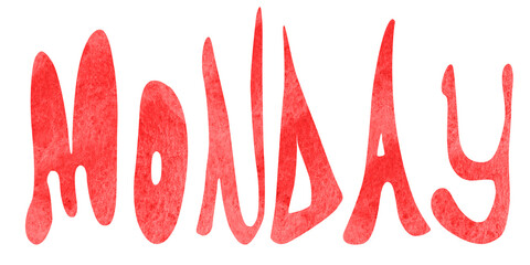 Monday watercolor hand lettering in red color. Template for decorating designs and illustrations.