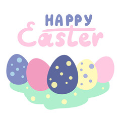 Happy easter card with colorful eggs. Cute illustration with lettering.