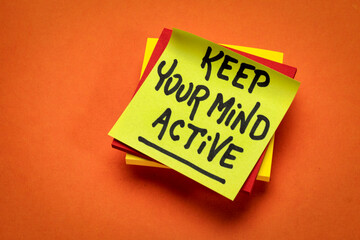 Keep your mind active reminder note - mental health and healthy lifestyle concept