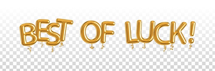 Vector realistic isolated golden balloon text of Best of Luck on the transparent background.