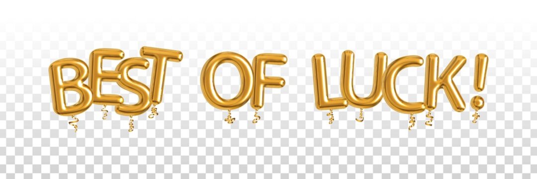 Vector realistic isolated golden balloon text of Best of Luck on the transparent background.