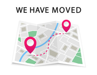 We have moved. Navigation map with pointers. Map location with changed the address. Advertising banner with city map. Vector illustration.