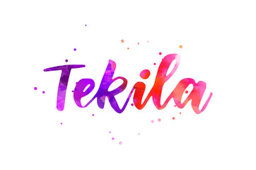 Fototapeta premium Tekila - handwritten modern lettering with dots decoration. Drink lettering template for menu, bar, cafe etc. Watercolor imitation painted text.