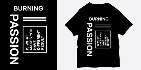 Burning passion slogan for t shirt print
