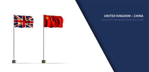 Obraz na płótnie Canvas Flag of U.K. and china. Economic, Cooperation and Relationship Infographic 3d Flag of the two countries.