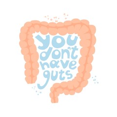 Основные RGBCard with phrase You don’t have a guts. Isolated on white background. Poster, print, stickers, card decor. Vector illustration. Funny text. Internal organs, Anatomy, medicine humor,  motiv