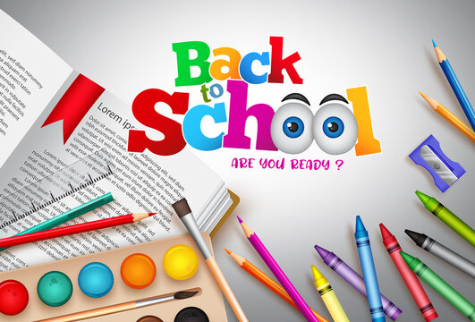 Back to school vector banner background. Back to school are you ready text with crayons, paint and book study elements for student activity educational design. Vector illustration
